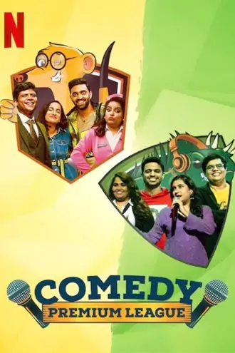 Download Comedy Premium League | 2021 | Season 1 | Complete Hindi DD5.1 | Netflix Original WEB Series | 480p 720p 1080p