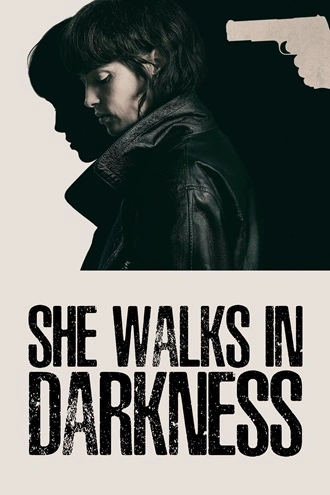 Download She Walks in Darkness | 2025 | Hindi (DD5.1) & English | Dual Audio | WEB-DL | Full Movie 480p 720p 1080p